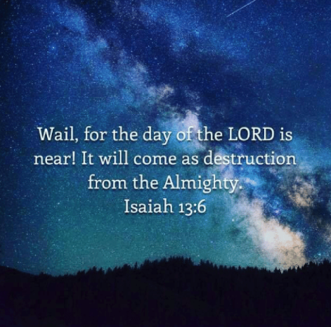 Wail, for the Day of the Lord is near